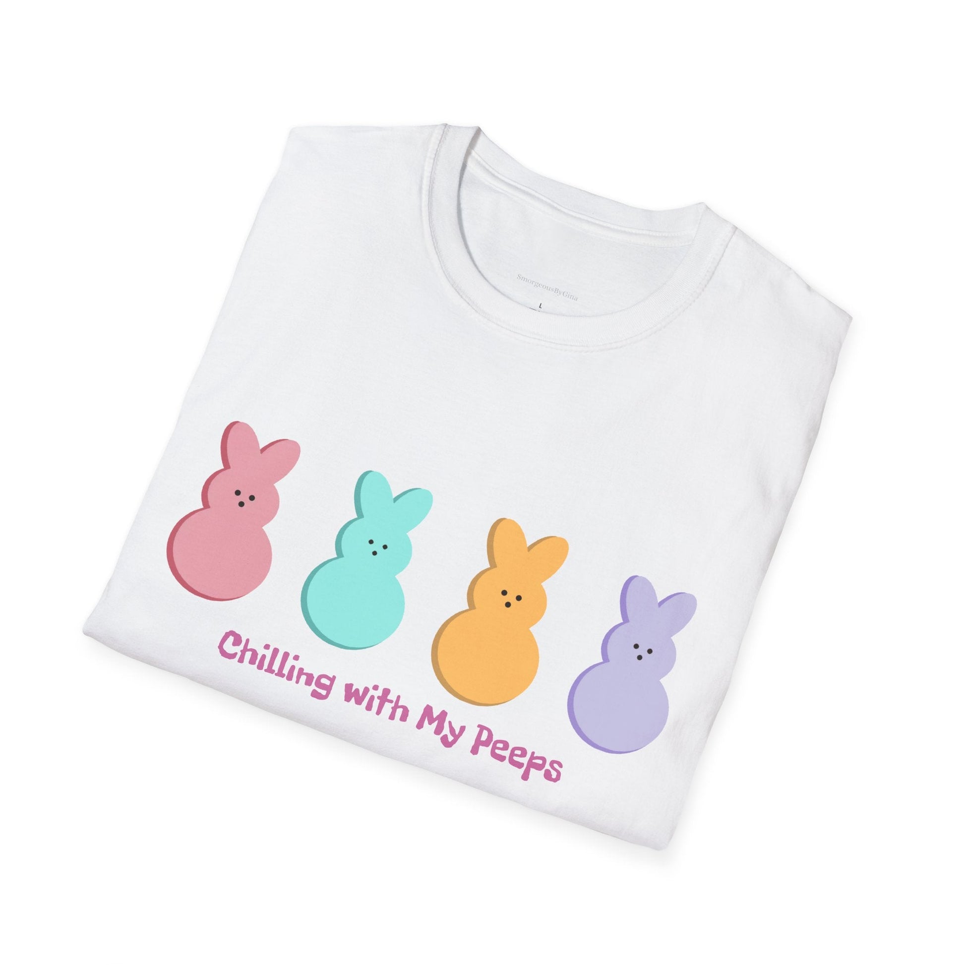 Easter Tee, Chilling with my Peeps, Easter Peep Tee, Easter Peep Shirt, Peeps, Softstyle T-Shirt, Easter - SmorgeousByGina