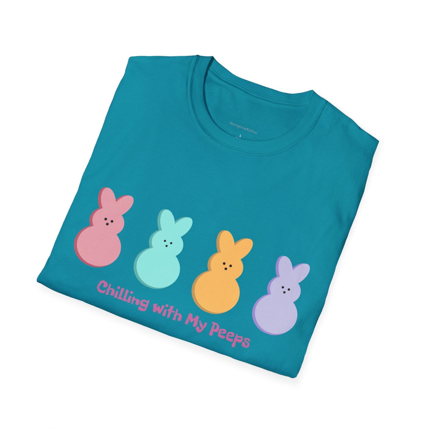 Easter Tee, Chilling with my Peeps, Easter Peep Tee, Easter Peep Shirt, Peeps, Softstyle T-Shirt, Easter - SmorgeousByGina