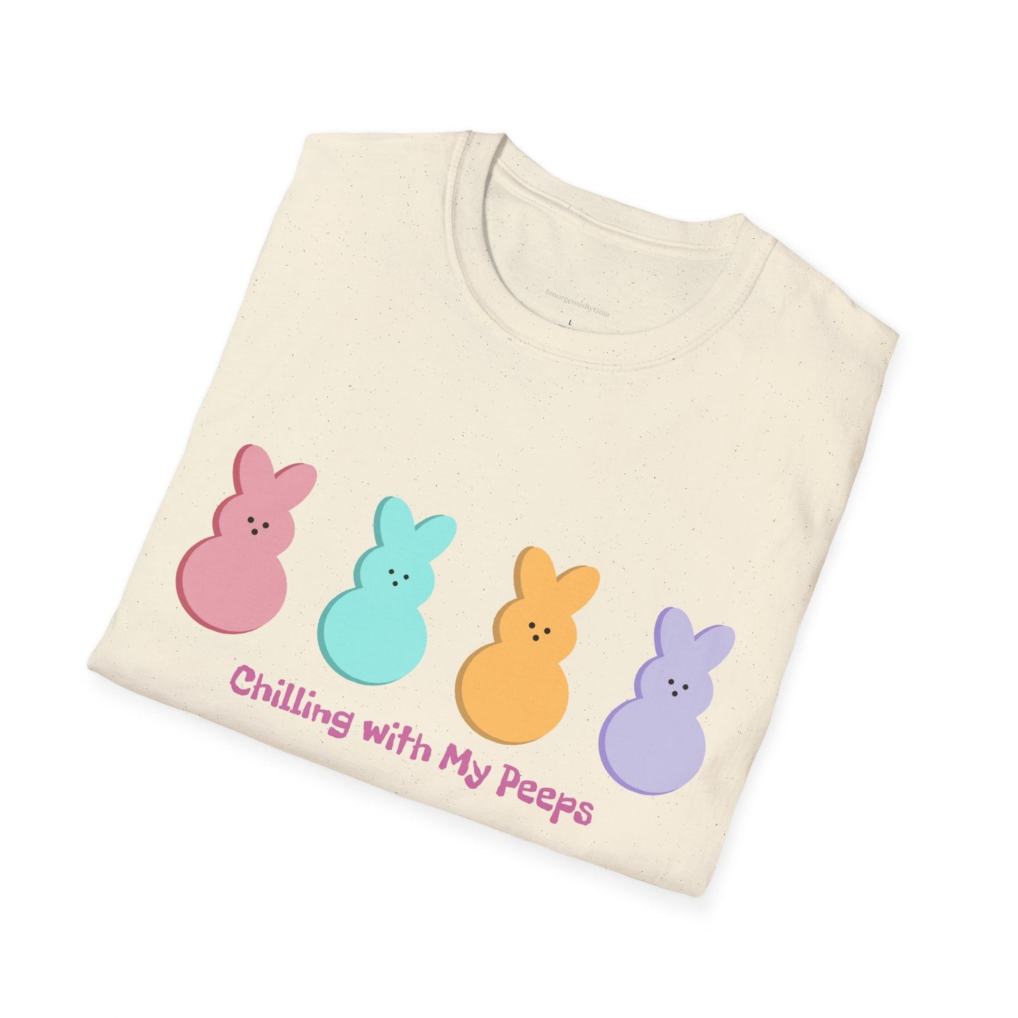 Easter Tee, Chilling with my Peeps, Easter Peep Tee, Easter Peep Shirt, Peeps, Softstyle T-Shirt, Easter - SmorgeousByGina