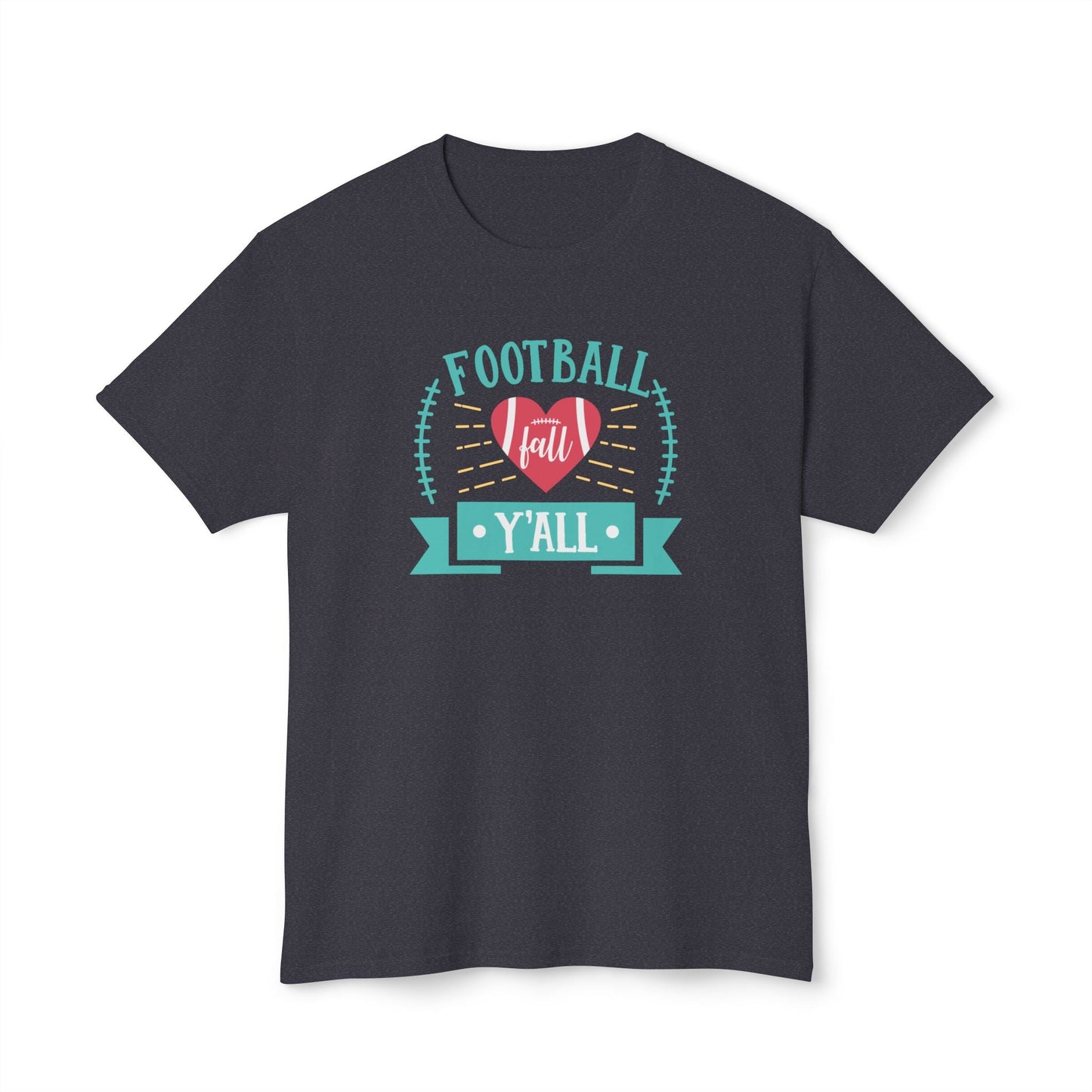 Football Y'All Tee Unisex HD Cotton™ T - shirt - SmorgeousByGina