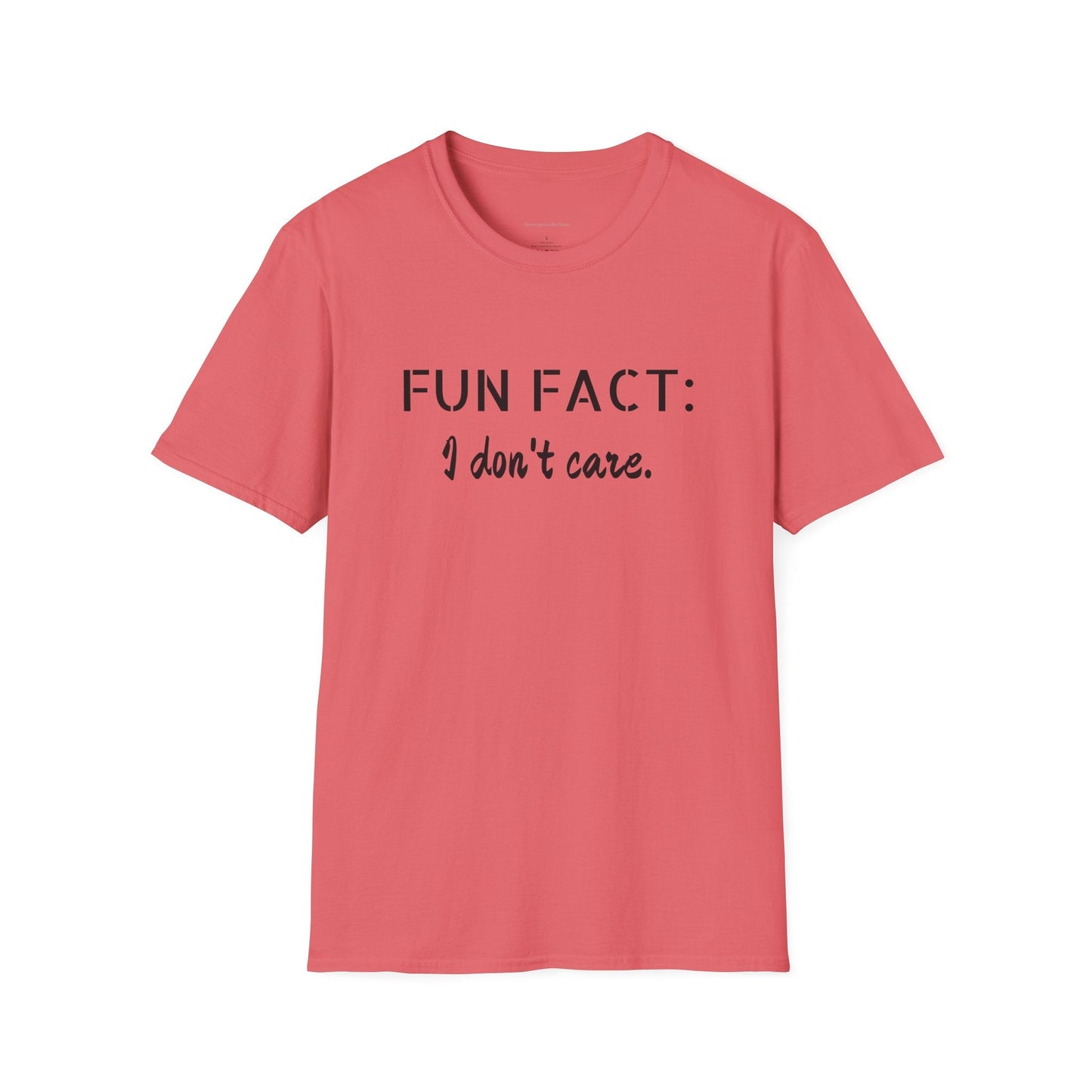 I Don't care Tee, Softstyle T-Shirt, Funny Tee - SmorgeousByGina