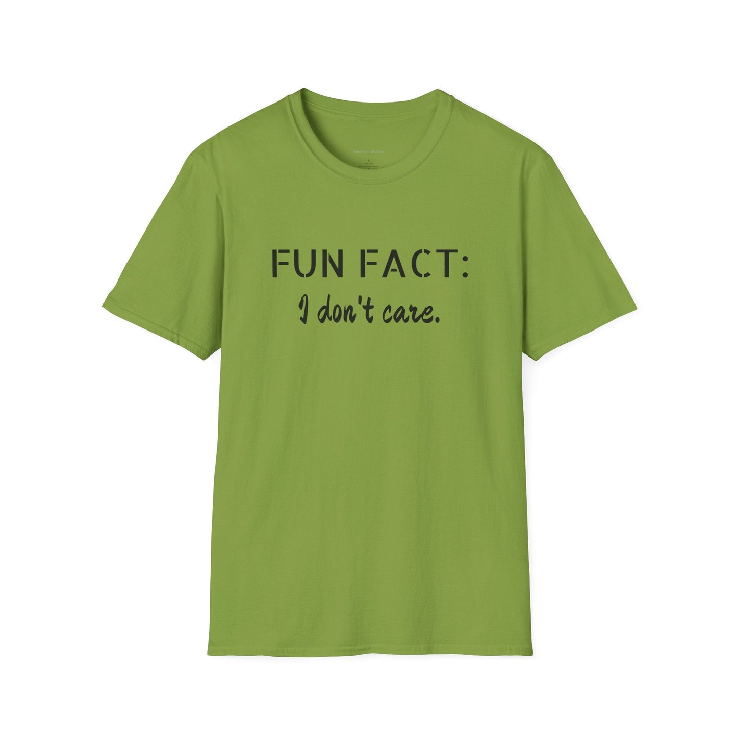 I Don't care Tee, Softstyle T-Shirt, Funny Tee - SmorgeousByGina