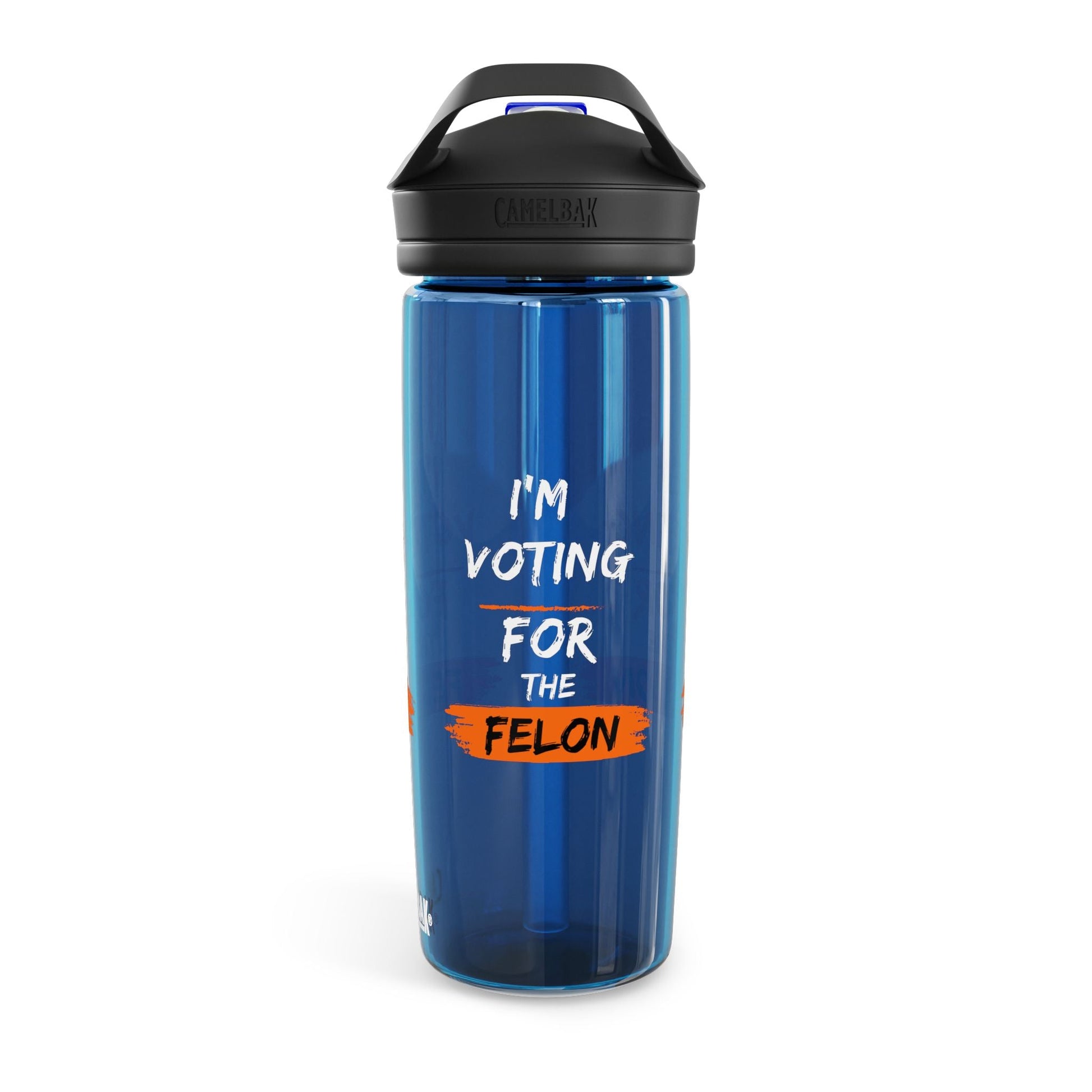 I'm Voting for the Felon CamelBak Eddy® Water Bottle, 20oz\25oz - SmorgeousByGina