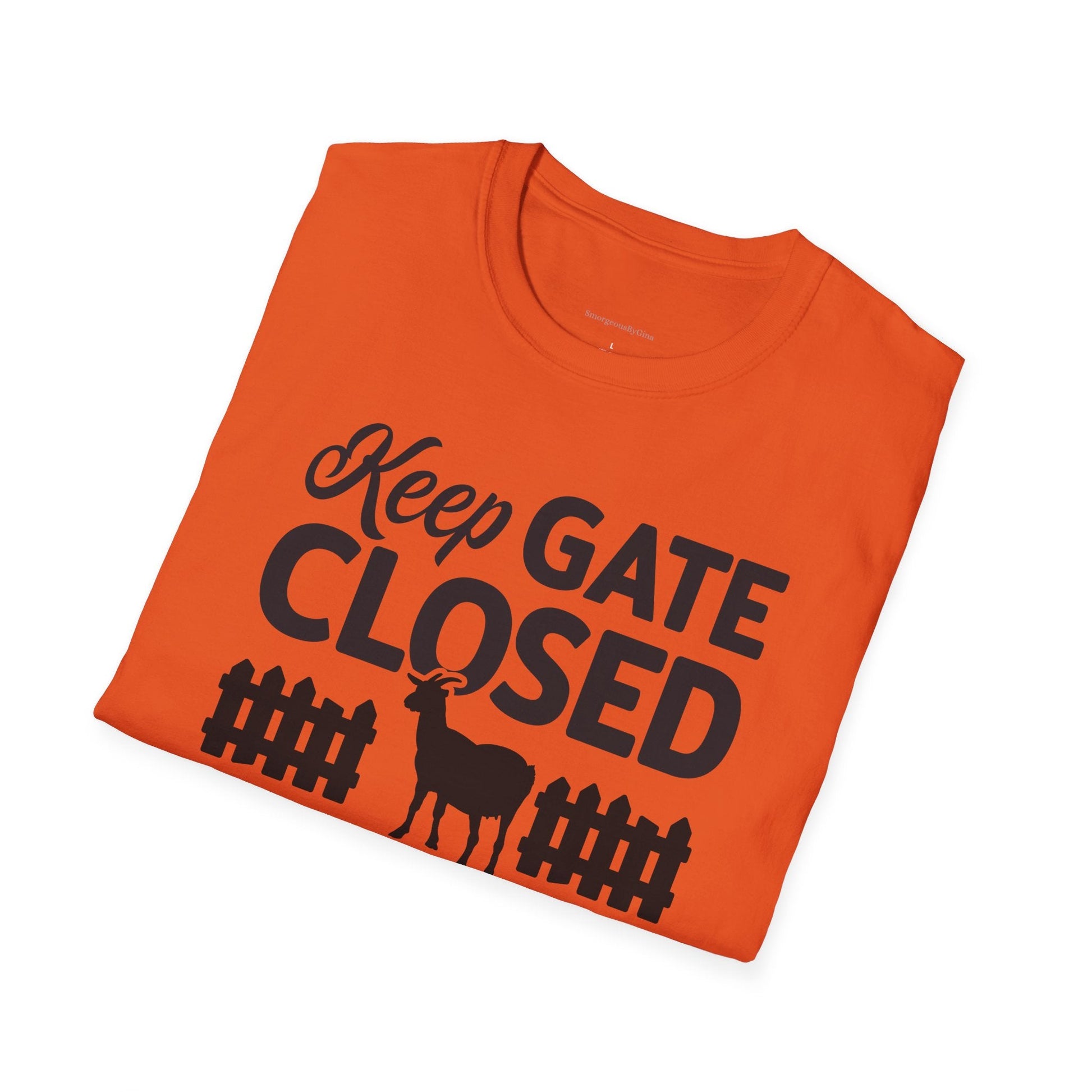 Keep Gate Closed Softstyle T-Shirt - SmorgeousByGina