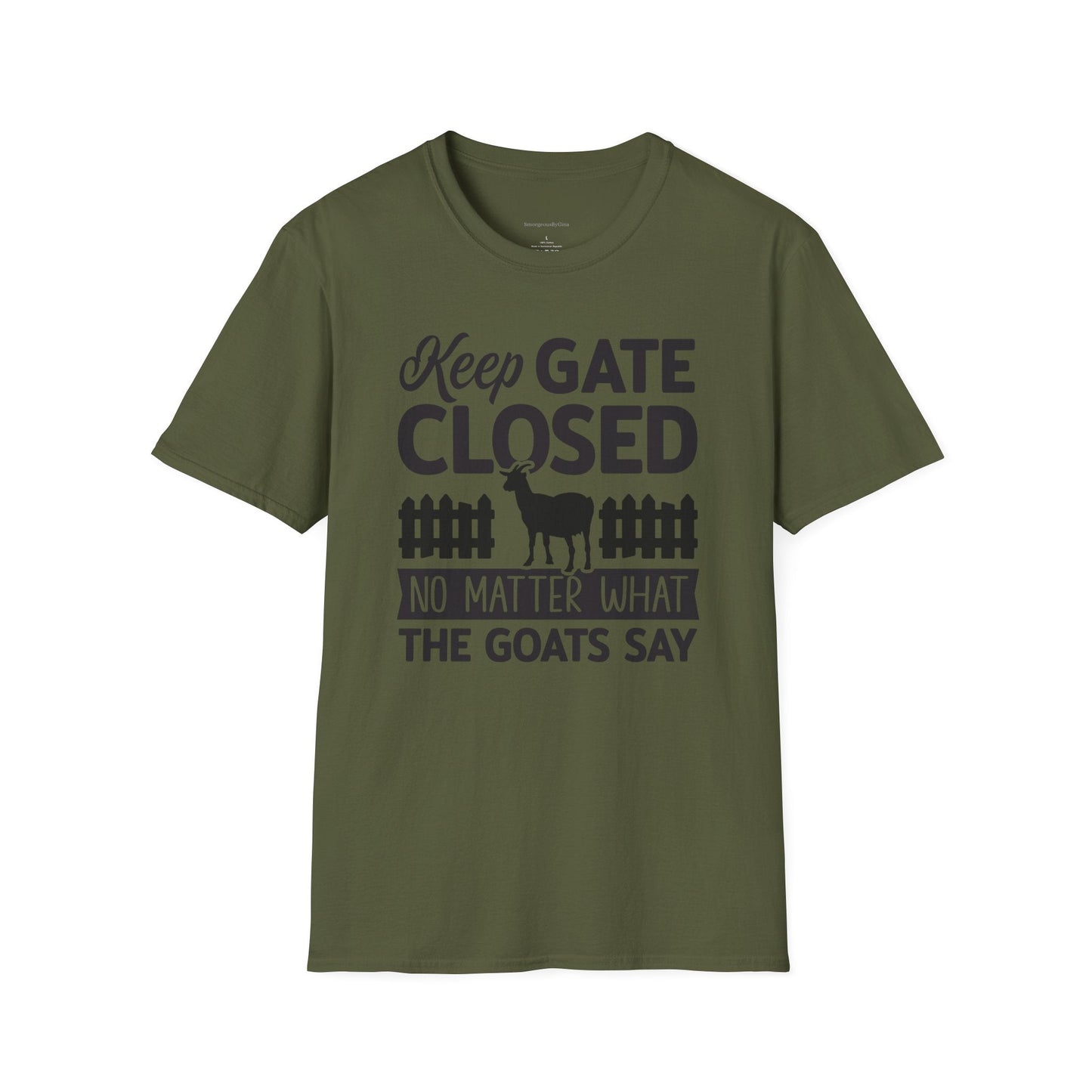 Keep Gate Closed Softstyle T-Shirt - SmorgeousByGina