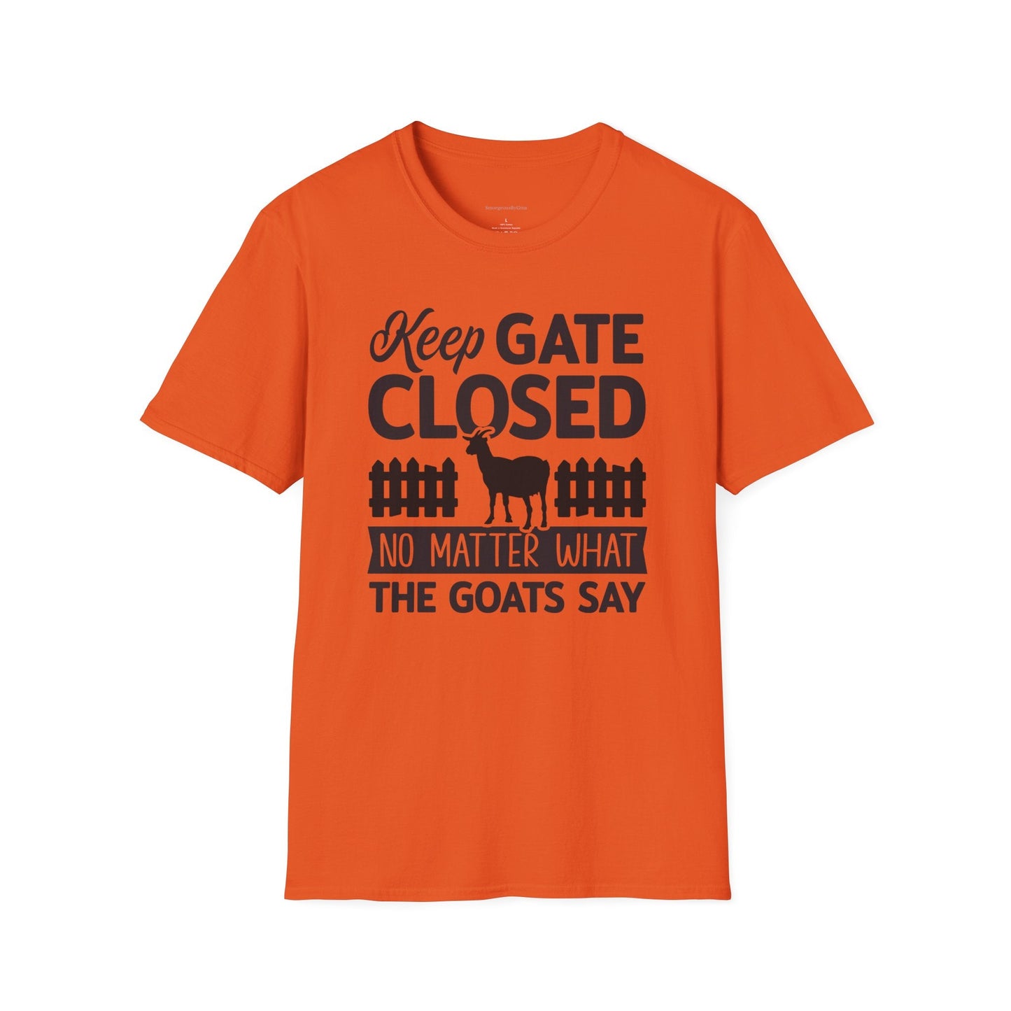 Keep Gate Closed Softstyle T-Shirt - SmorgeousByGina