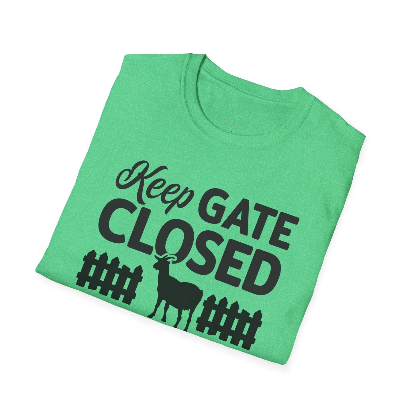 Keep Gate Closed Softstyle T-Shirt - SmorgeousByGina