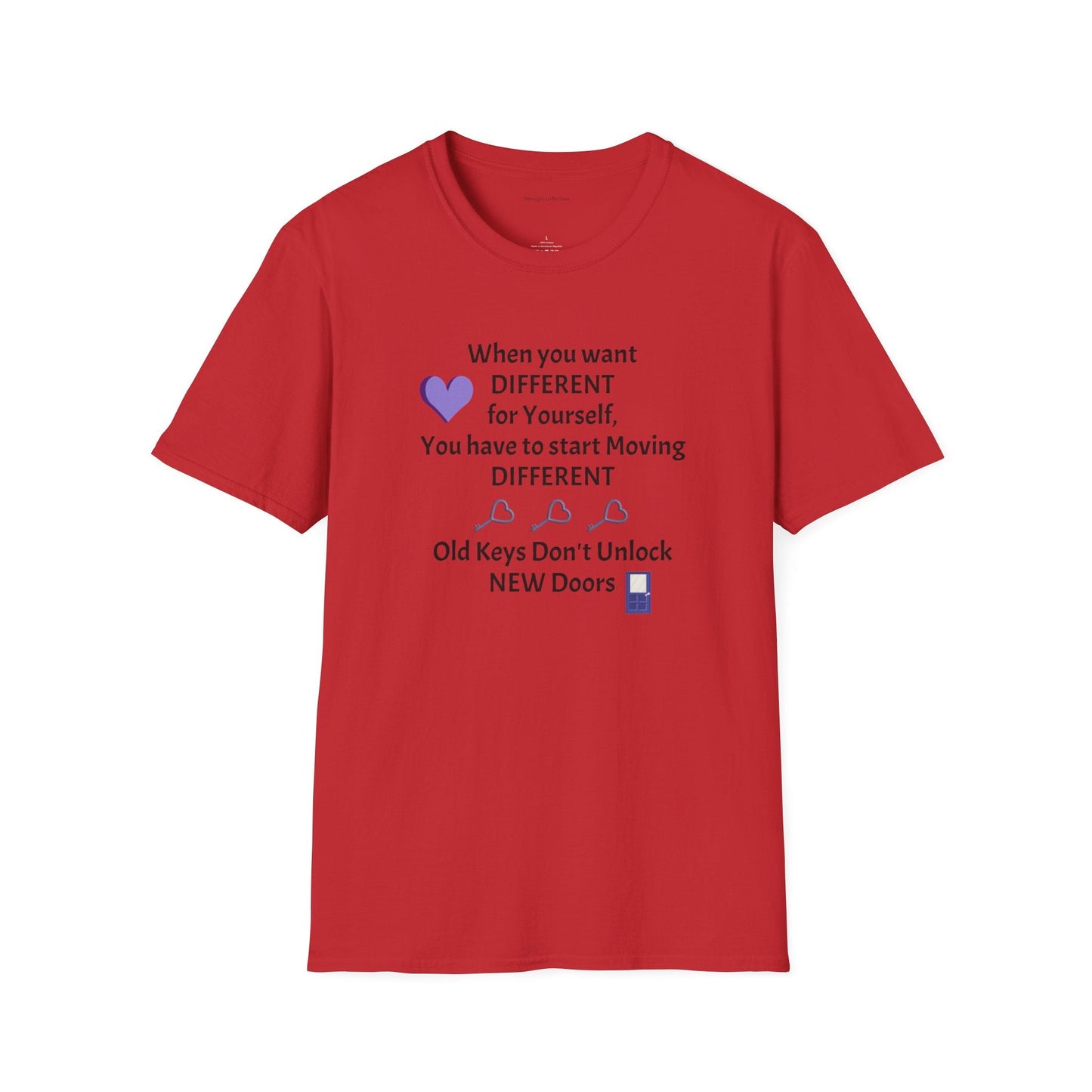 Old Keys Don't Unlock New Doors, Softstyle T-Shirt - SmorgeousByGina