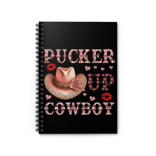 Pucker Up Cowboy Spiral Notebook - Ruled Line - SmorgeousByGina