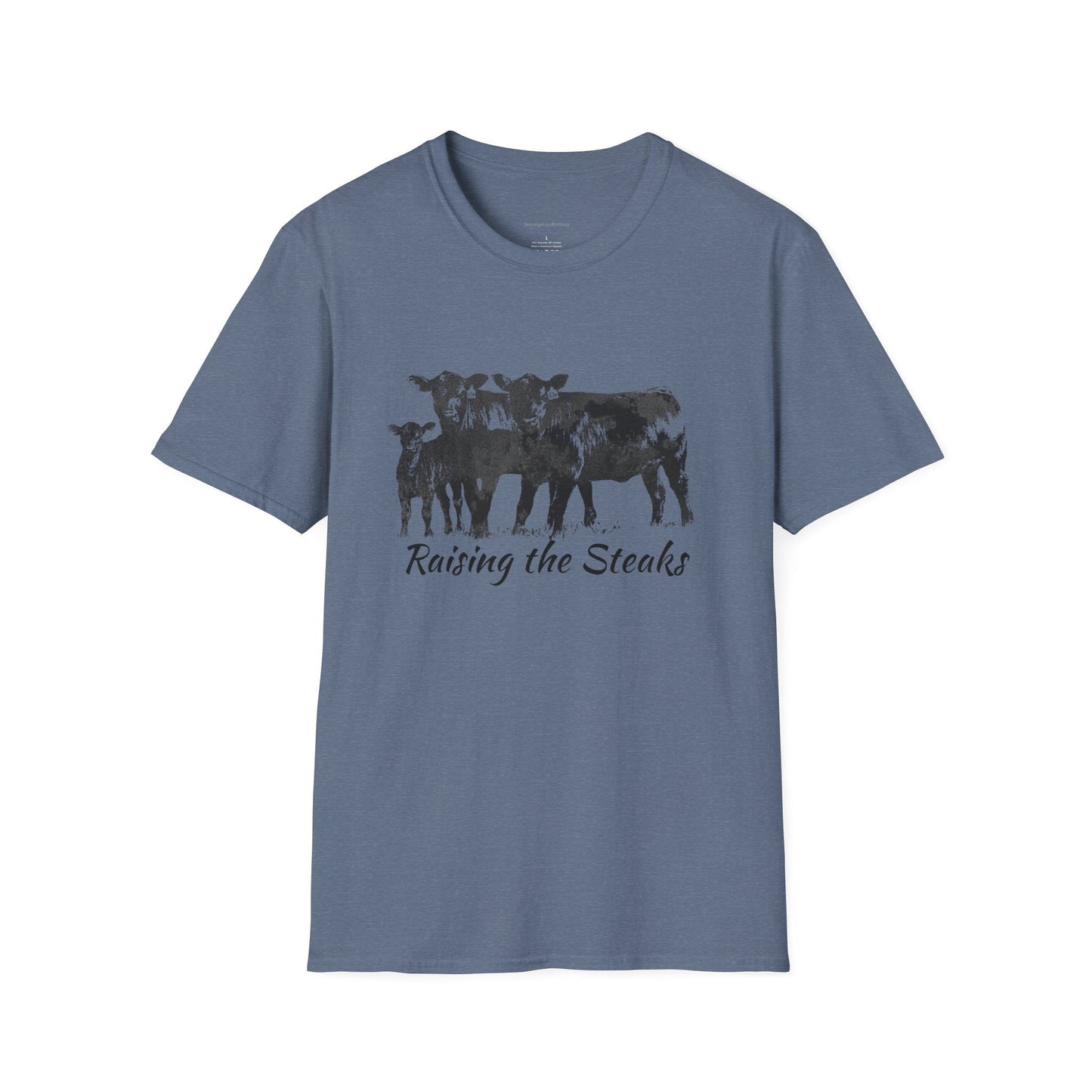 Raising The Steaks Tee, Cattle Tee, Eat Beef, Beef Tee, Angus, Unisex, Softstyle T-Shirt - SmorgeousByGina