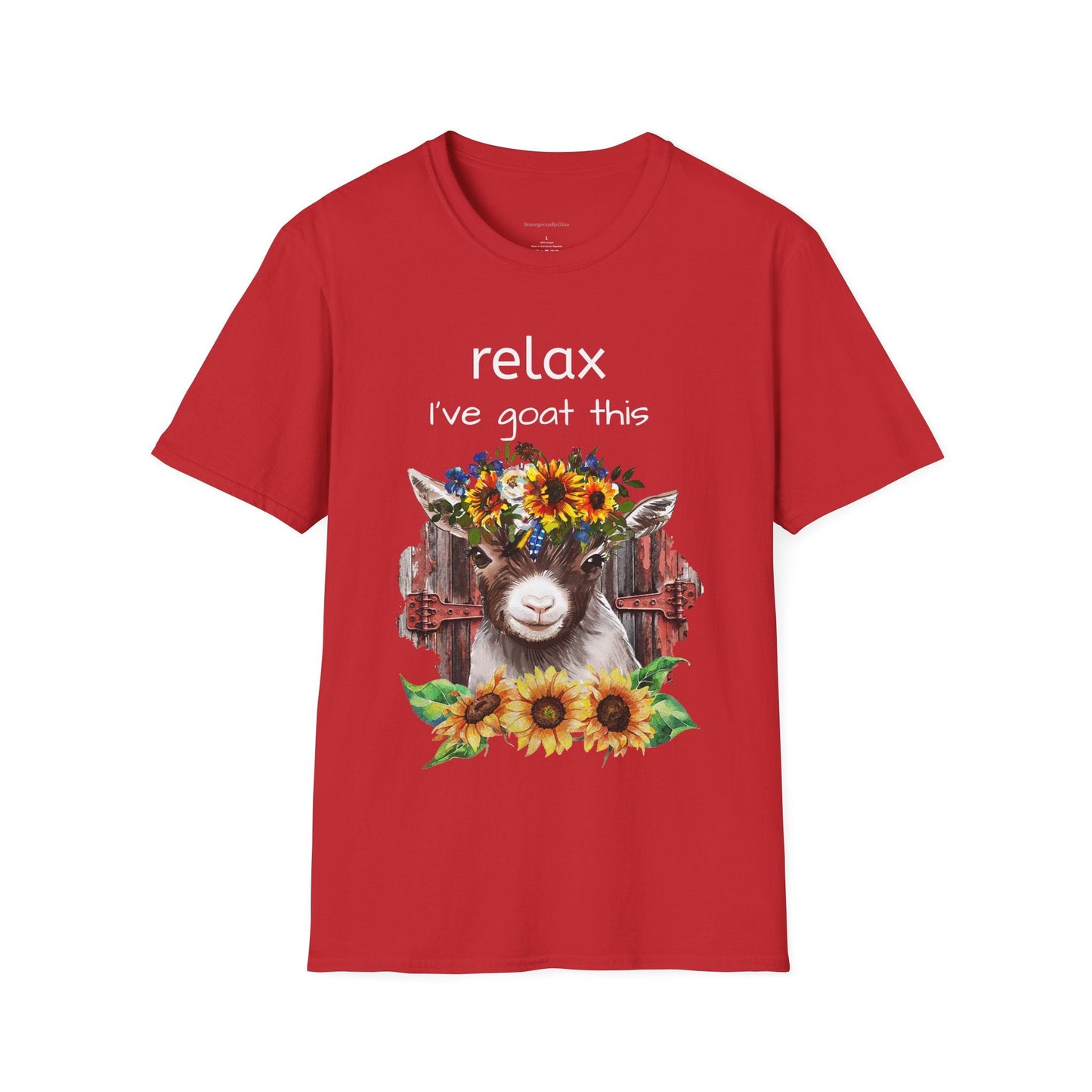 Relax I've Goat This Softstyle T-Shirt, Goat Lover Tee, Goat Shirt - SmorgeousByGina