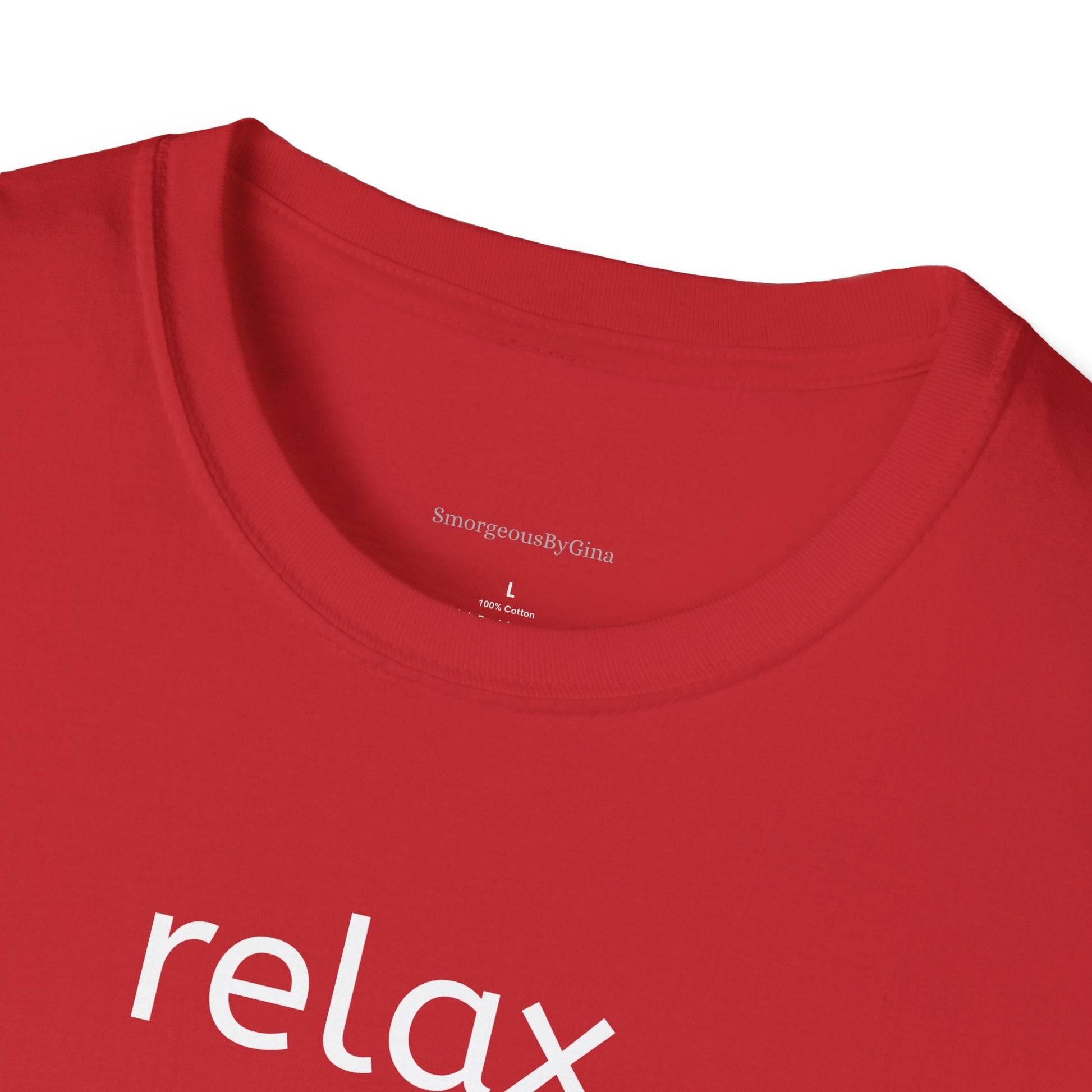 Relax I've Goat This Softstyle T-Shirt, Goat Lover Tee, Goat Shirt - SmorgeousByGina