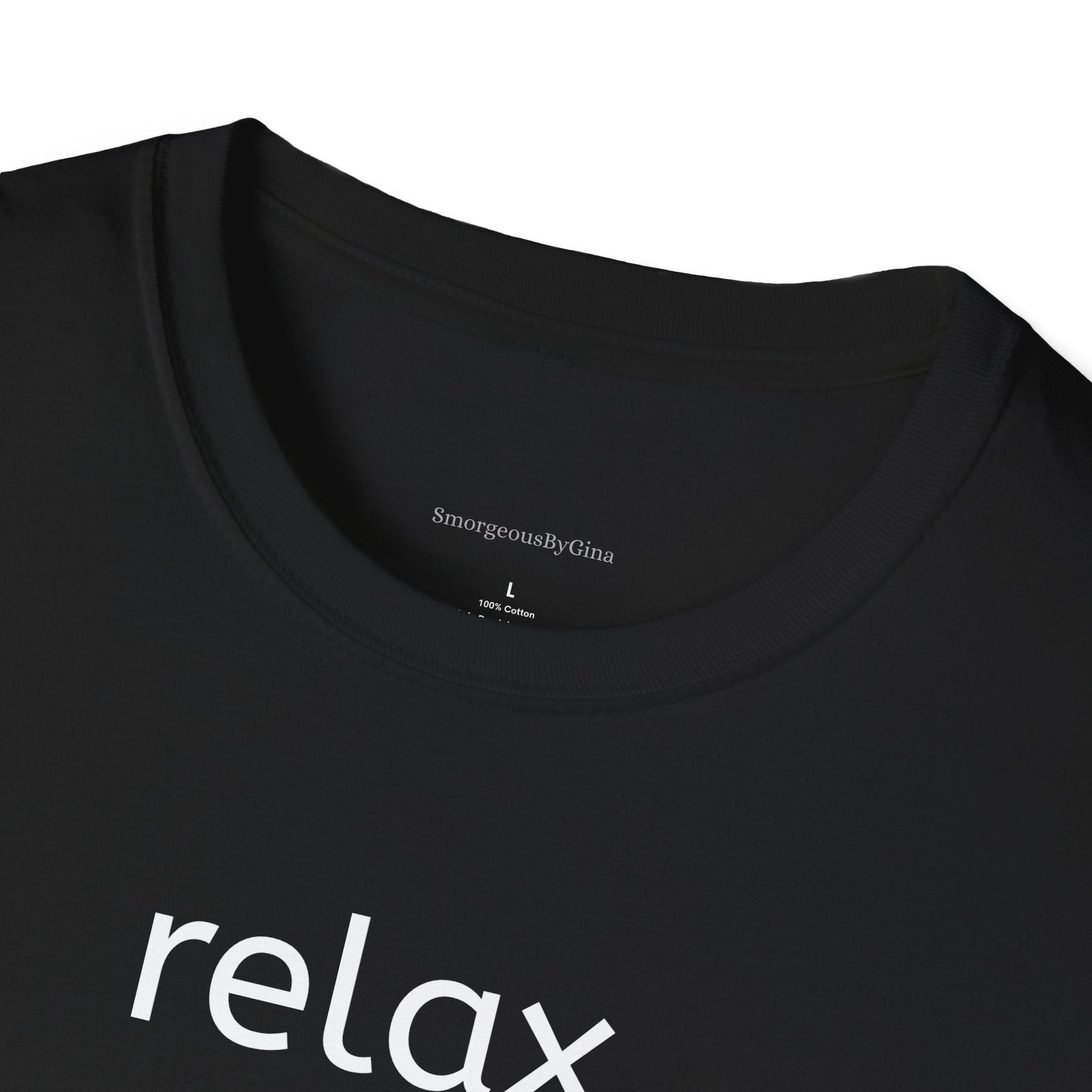 Relax I've Goat This Softstyle T-Shirt, Goat Lover Tee, Goat Shirt - SmorgeousByGina
