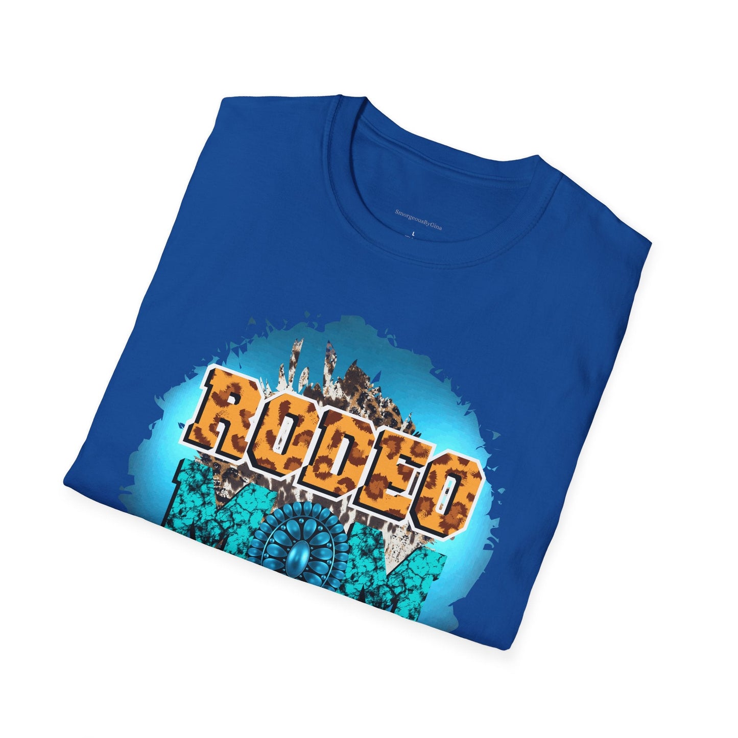 Rodeo Mom, Rodeo Tee, Rodeo Shirt, Softstyle T-Shirt - SmorgeousByGina