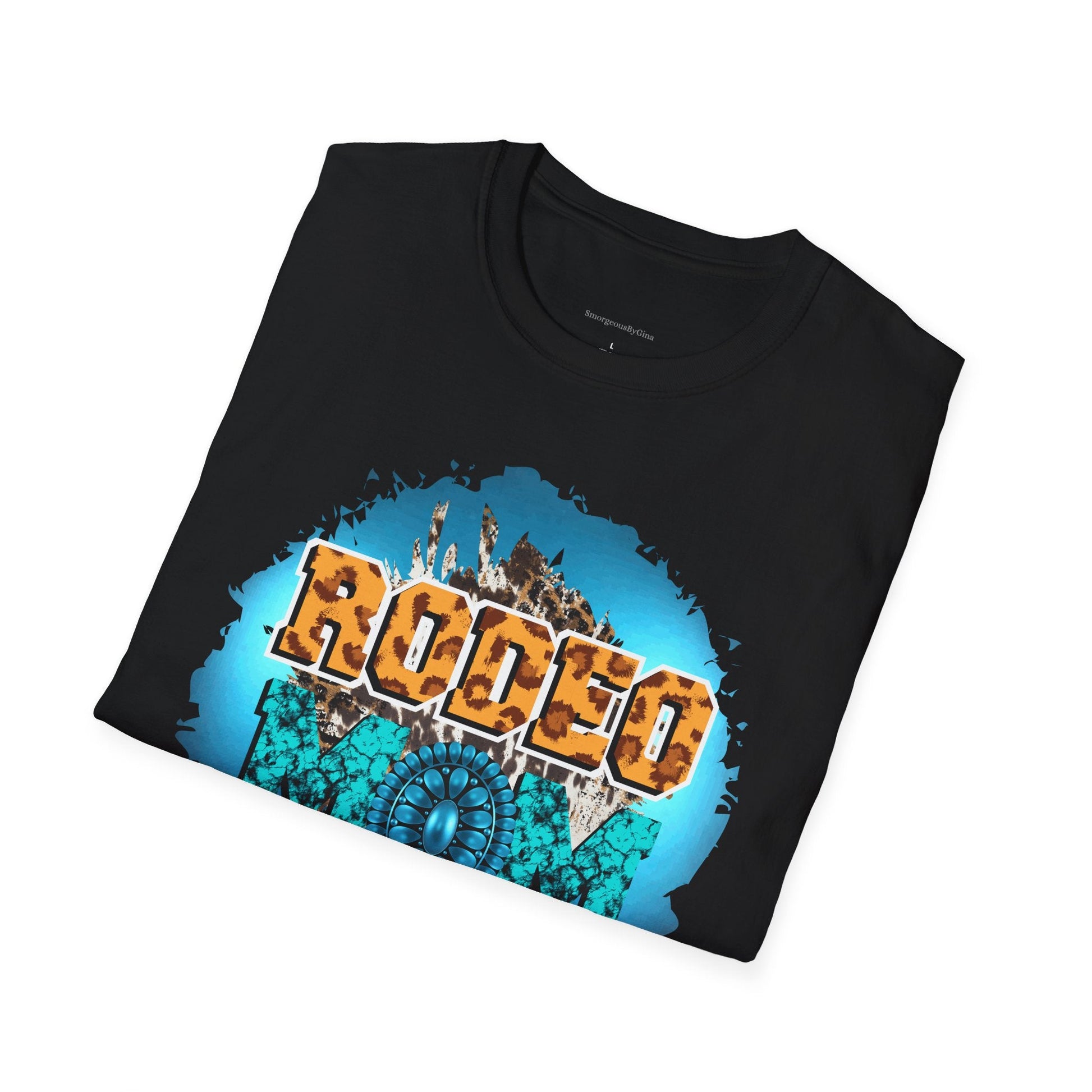 Rodeo Mom, Rodeo Tee, Rodeo Shirt, Softstyle T-Shirt - SmorgeousByGina