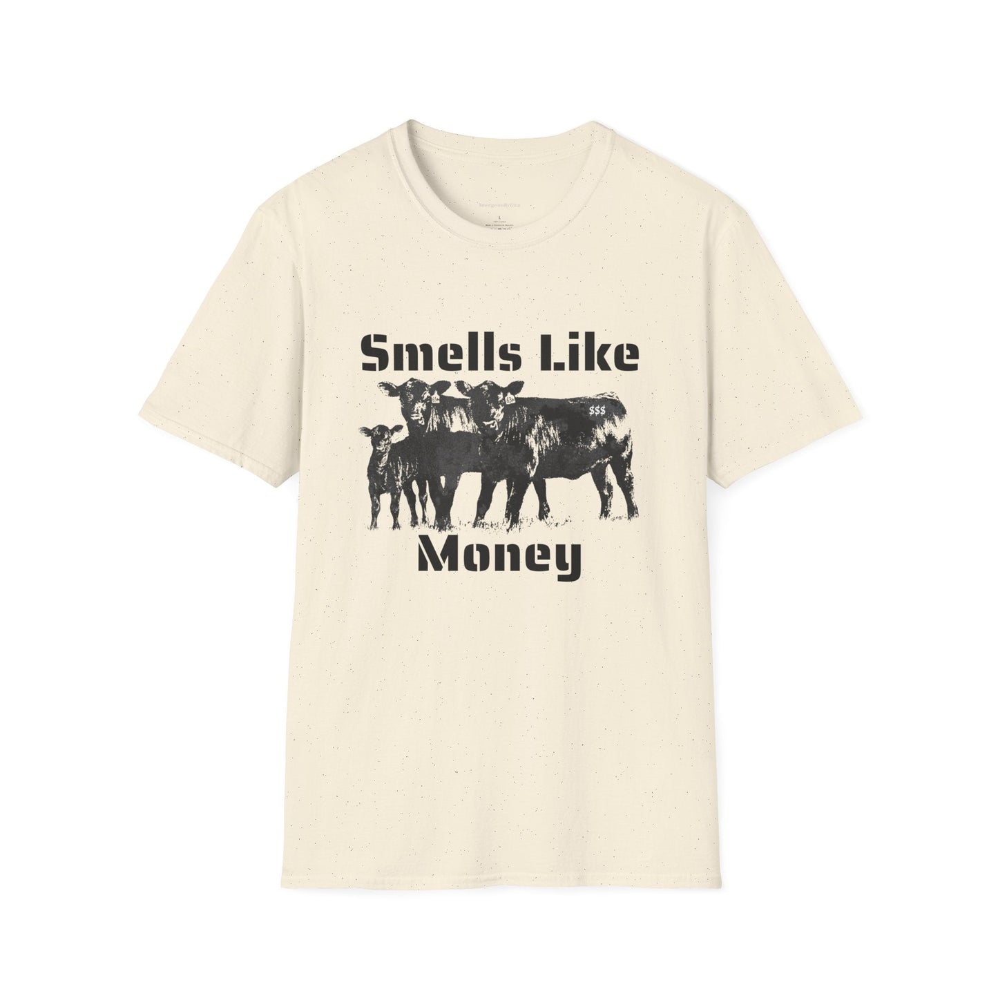 Smells Like Money, Cattle Tee, Cattle Shirt, Eat Beef, Beef, Angus Beef, Angus, Unisex, Softstyle T-Shirt - SmorgeousByGina
