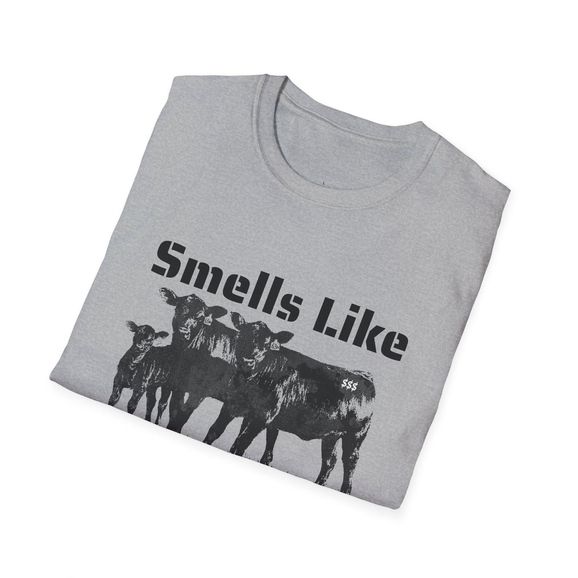 Smells Like Money, Cattle Tee, Cattle Shirt, Eat Beef, Beef, Angus Beef, Angus, Unisex, Softstyle T-Shirt - SmorgeousByGina