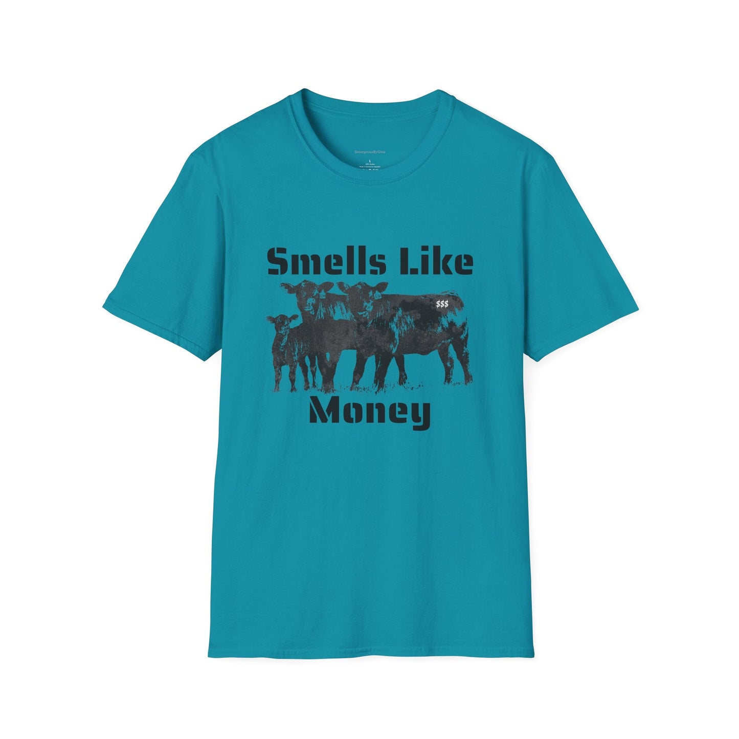 Smells Like Money, Cattle Tee, Cattle Shirt, Eat Beef, Beef, Angus Beef, Angus, Unisex, Softstyle T-Shirt - SmorgeousByGina