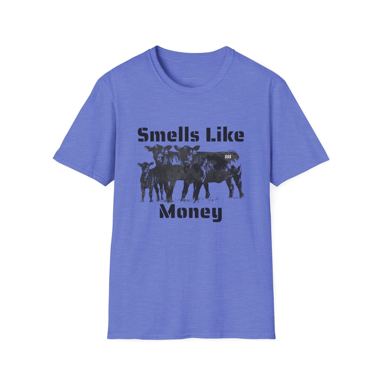 Smells Like Money, Cattle Tee, Cattle Shirt, Eat Beef, Beef, Angus Beef, Angus, Unisex, Softstyle T-Shirt - SmorgeousByGina