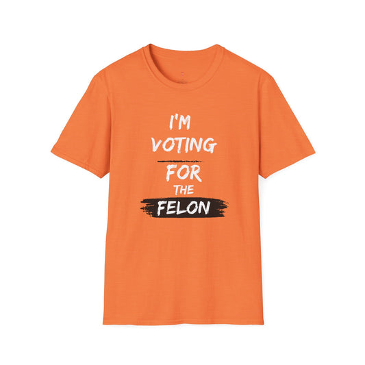 Voting for the Felon Tee, Unisex Softstyle T - Shirt - SmorgeousByGina