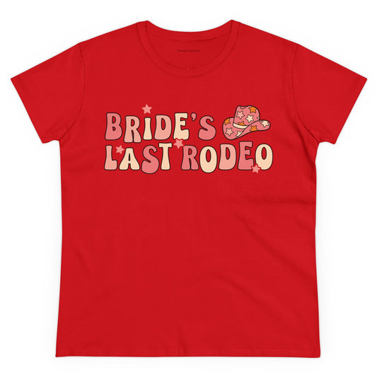 Women's Midweight Cotton Tee-Brides Last Rodeo - SmorgeousByGina