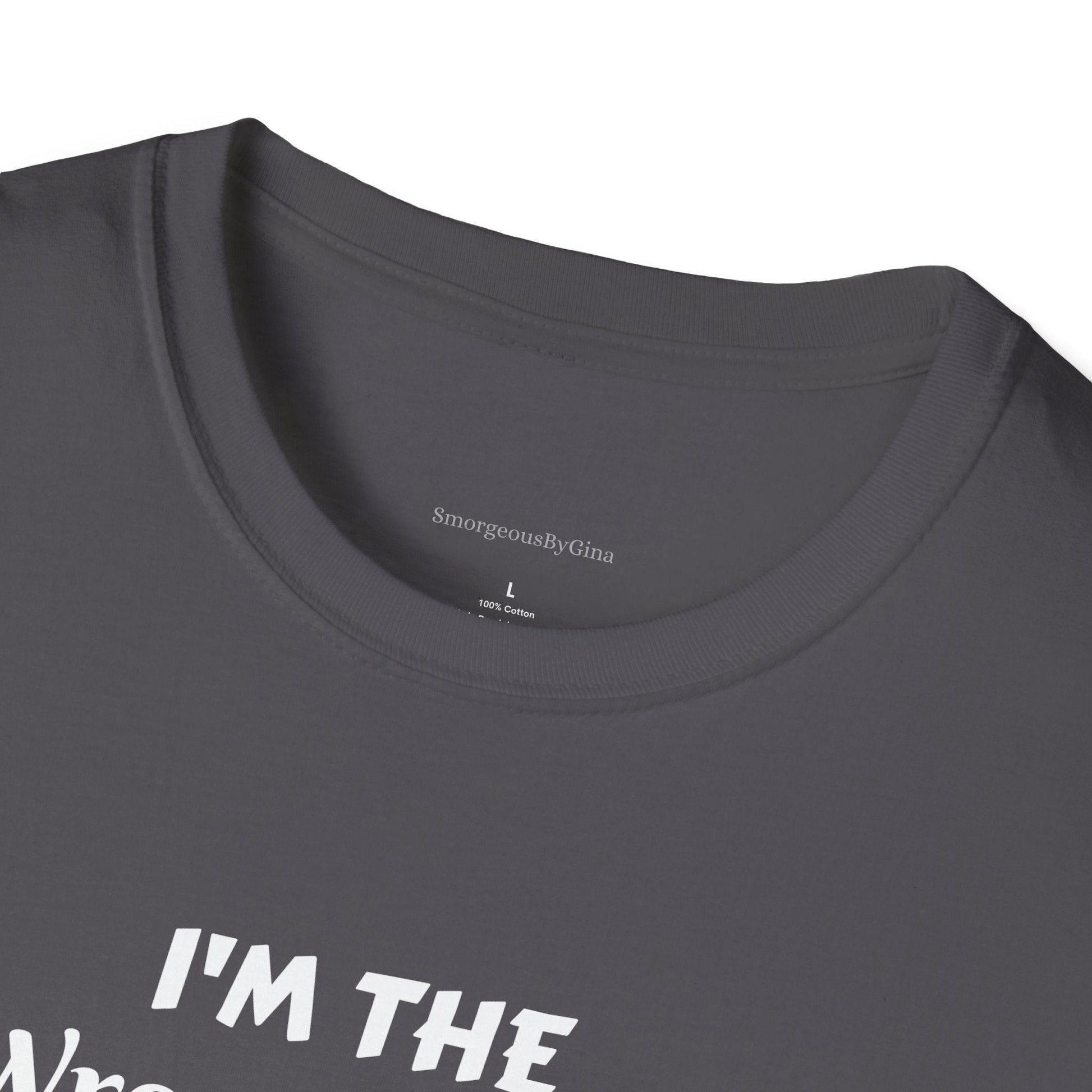 Wrong Heifer Softstyle T-Shirt - SmorgeousByGina