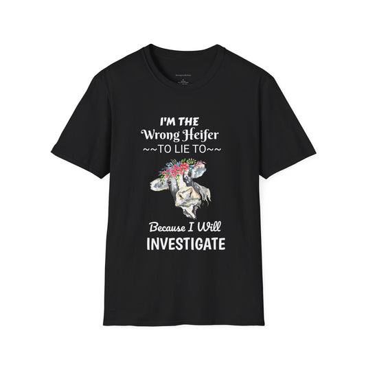Wrong Heifer Softstyle T-Shirt - SmorgeousByGina