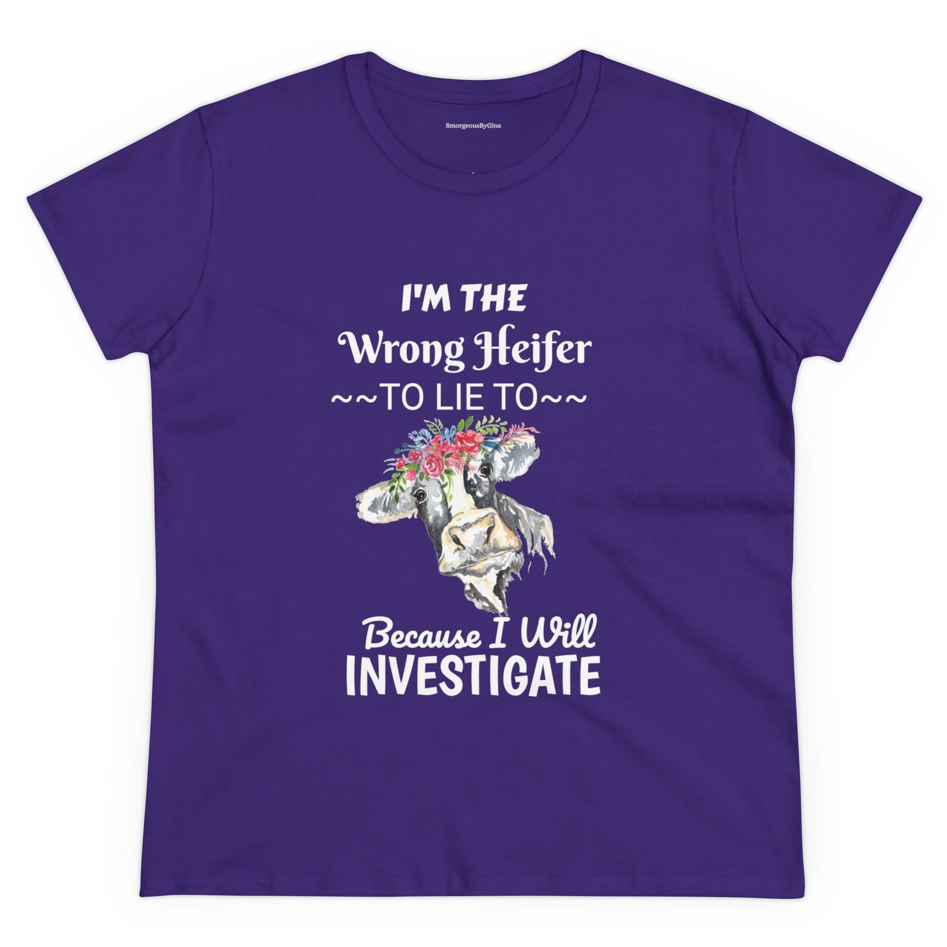Wrong Heifer Women's Midweight Cotton Tee - SmorgeousByGina