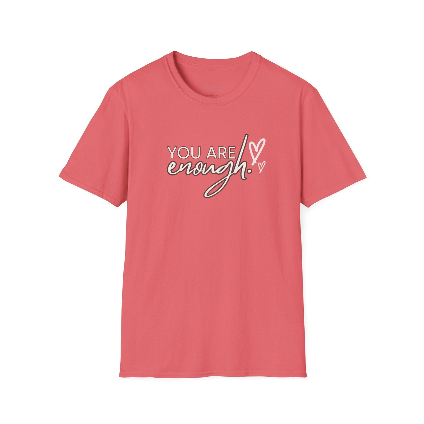 You are Enough, Unisex Softstyle T - Shirt - SmorgeousByGina