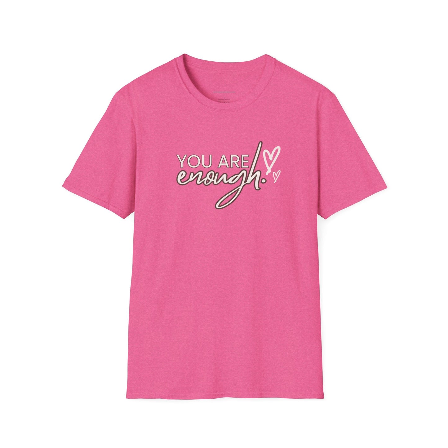 You are Enough, Unisex Softstyle T - Shirt - SmorgeousByGina