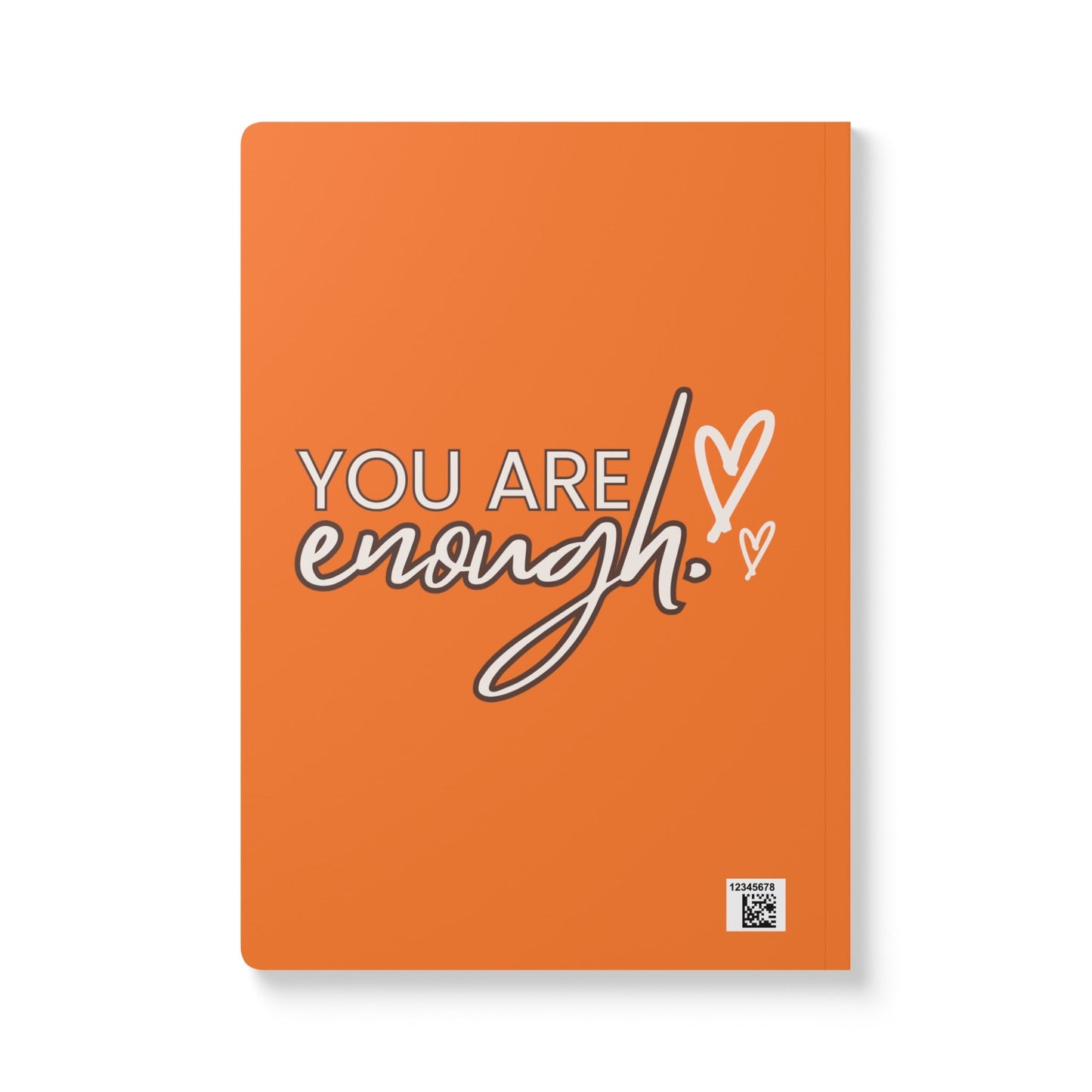 Your Are Enough Softcover Journal (with Inside Prints) - SmorgeousByGina